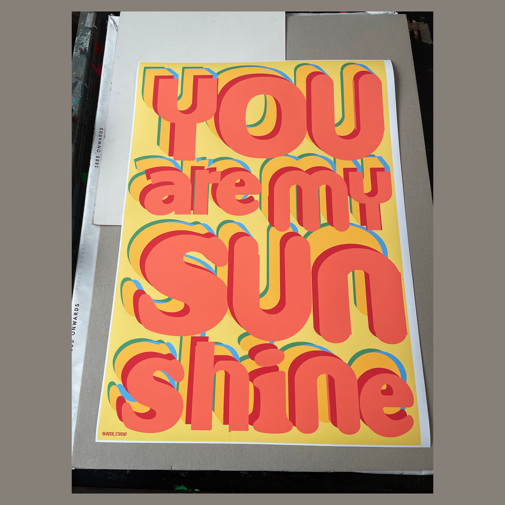'You Are My' Studio Print