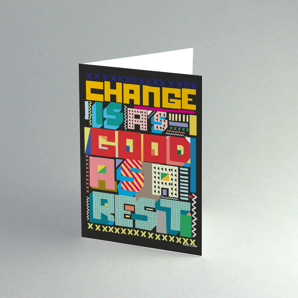 'Change' Greeting Card | RUDE