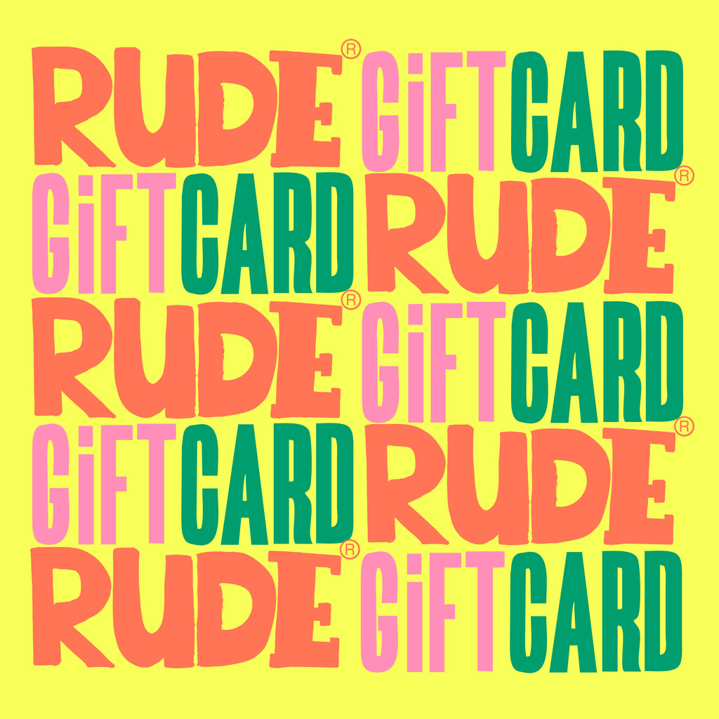 RUDE Gift Card